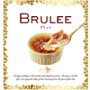 アイスなのにパリパリ食感のクリームブリュレのよう！『BRULEE(ブリュレ)』新発売！